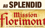 MISSION FLORIMONT (Tournée 2010-2011)