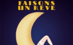 FAISONS UN REVE en Tournée