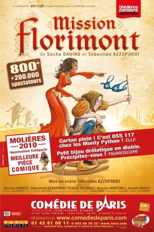 MISSION FLORIMONT : Nomination MOLIERE DE LA MEILLEURE PIECE COMIQUE 2010 MISSION FLORIMONT : Nomination MOLIERE DE LA MEILLEURE PIECE COMIQUE 2010