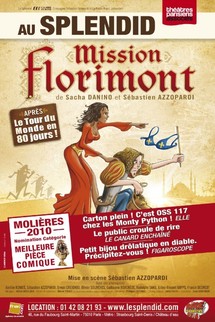 MISSION FLORIMONT : Nomination MOLIERE DE LA MEILLEURE PIECE COMIQUE 2010