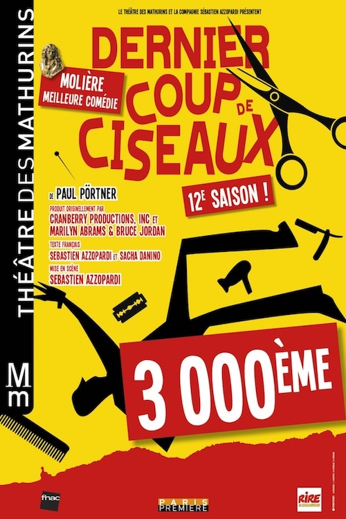 DERNIER COUP DE CISEAUX : Reprise 9 juin 2021 - Théâtre Mathurins