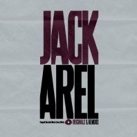 MUSIQUES : Jack AREL, nouvel album 2007 pour DJ !