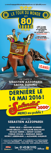 LE TOUR DU MONDE EN 80 JOURS : jusqu'au 05 mars 2022 LE TOUR DU MONDE EN 80 JOURS : jusqu'au 05 mars 2022