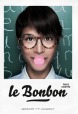 LE BONBON : Dernier coup de ciseaux