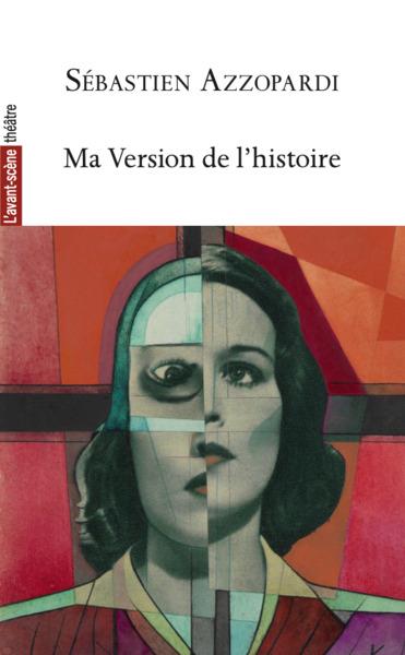 LIVRE : Ma version de l'histoire