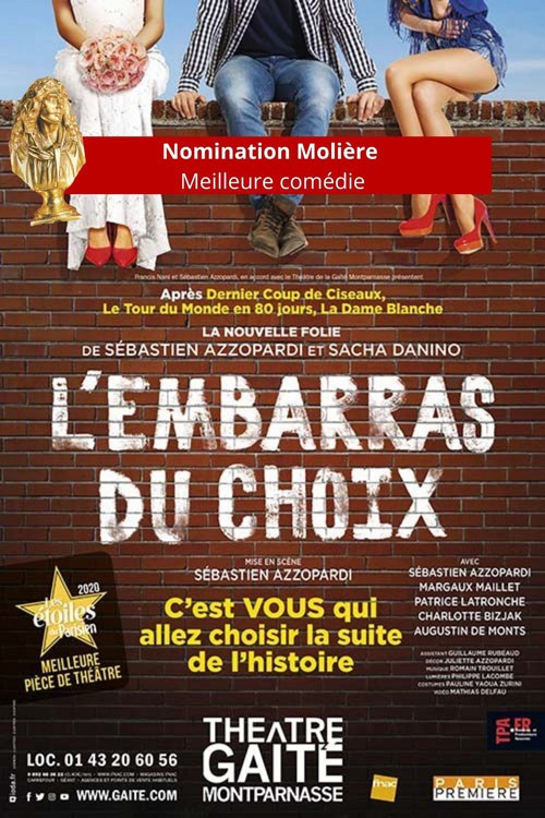 L'EMBARRAS DU CHOIX : Gaîté Montparnasse L'EMBARRAS DU CHOIX : Gaîté Montparnasse