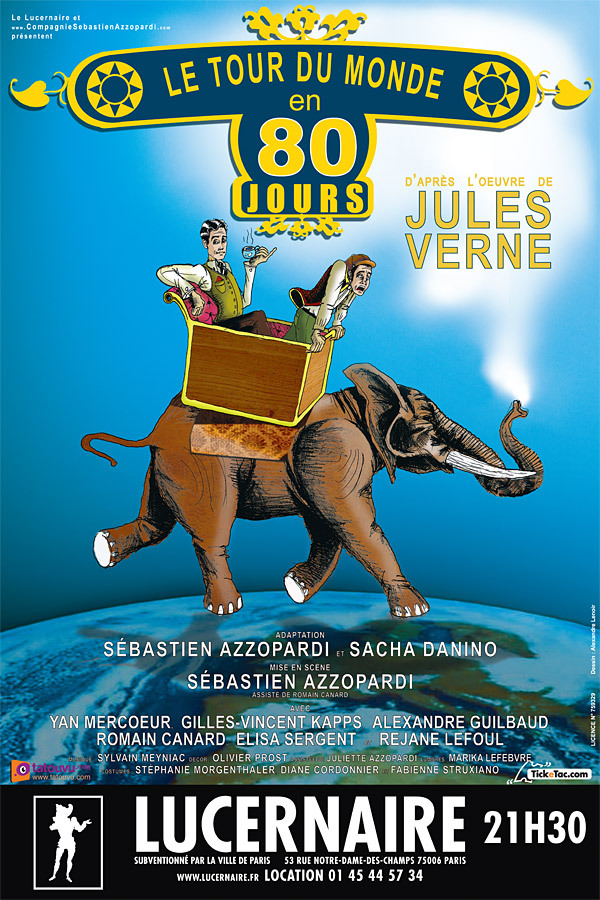 LE TOUR DU MONDE EN 80 JOURS : Théâtre Gaîté Montparnasse... 