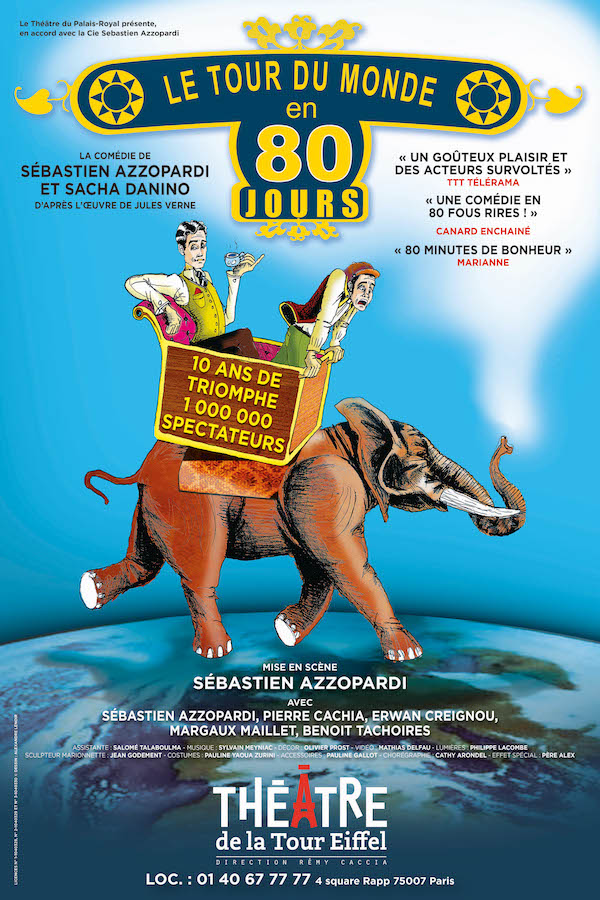 LE TOUR DU MONDE EN 80 JOURS : jusqu'au 05 mars 2022 LE TOUR DU MONDE EN 80 JOURS : jusqu'au 05 mars 2022