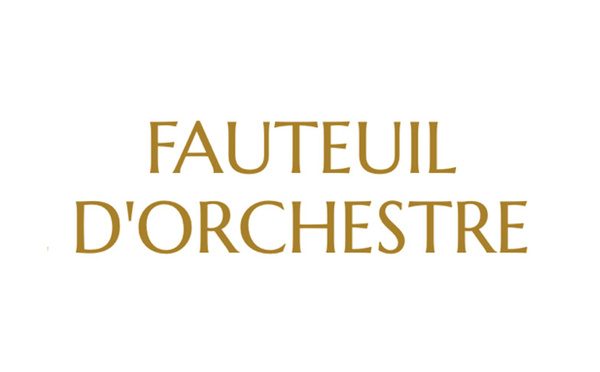 FAUTEUIL D'ORCHESTRE : Mission Florimont