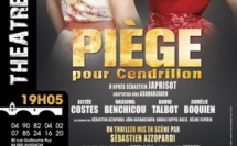 PIEGE POUR CENDRILLON : Tournée Théâtre Actuel