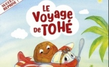 LE VOYAGE DE TOHÉ, d'Élisa Sergent 